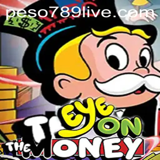 Exploring the Thrills of EyeOnTheMoney with PESO789